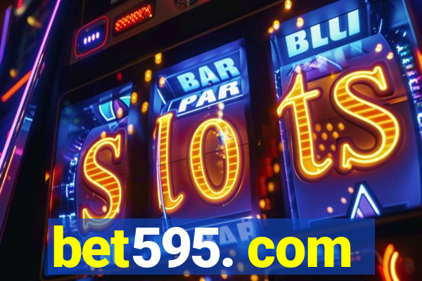 bet595. com